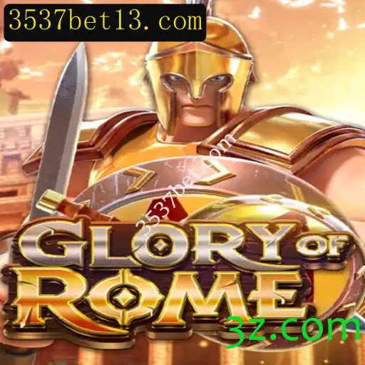 GloryofRome: Uma Viagem Épica ao Passado com 3537bet.com